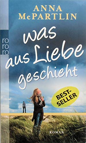 Was aus Liebe geschieht