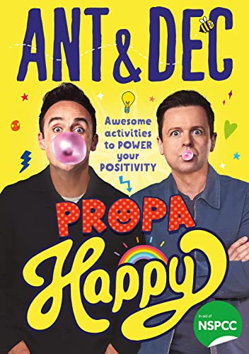 Propa Happy: The new illustrated children’s activity book to power your positivity from TV’s Ant and Dec – supporting the NSPCC von Red Shed