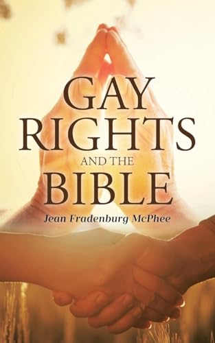 Gay Rights and the Bible Gay Rights and the Bible von Covenant Books