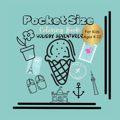 Pocket Size Coloring Book: For Kids Summer Holiday Adventures and Beyond von Independently published