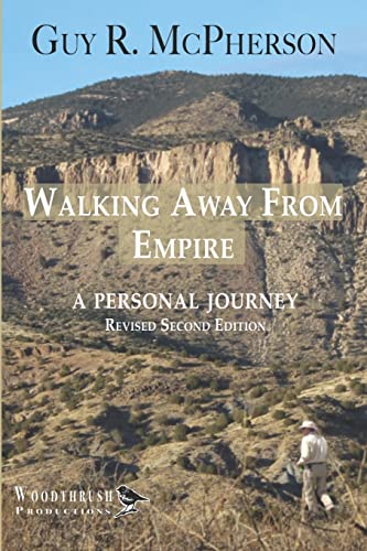 Walking Away From Empire: A Personal Journey von Woodthrush Productions