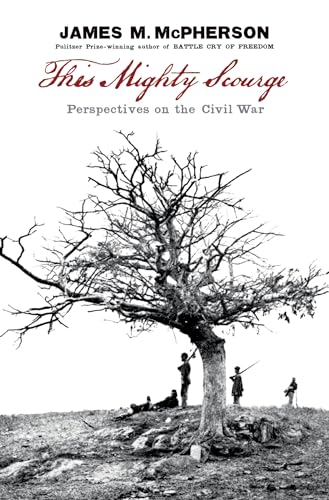 This Mighty Scourge: Perspectives on the Civil War von OUP USA