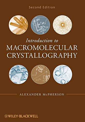 Introduction to Macromolecular Crystallography, 2nd Edition von Wiley-Blackwell