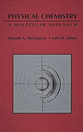 Physical Chemistry: A Molecular Approach