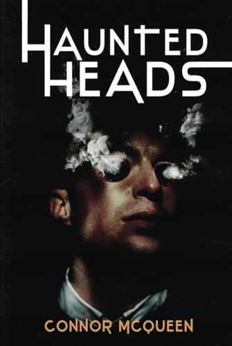 Haunted Heads von D&T Publishing LLC