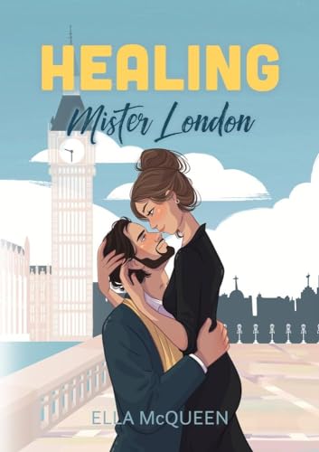 Healing Mister London (Mister Reihe)