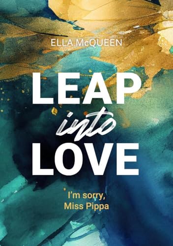I'm sorry, Miss Pippa (Leap into Love) von tolino media