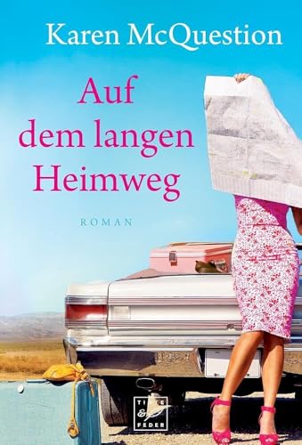 Auf dem langen Heimweg: Roman von Tinte & Feder