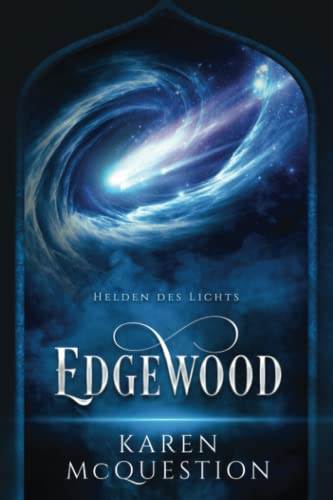 Helden des Lichts, Band 1: Edgewood von NIGHTSKY PRESS