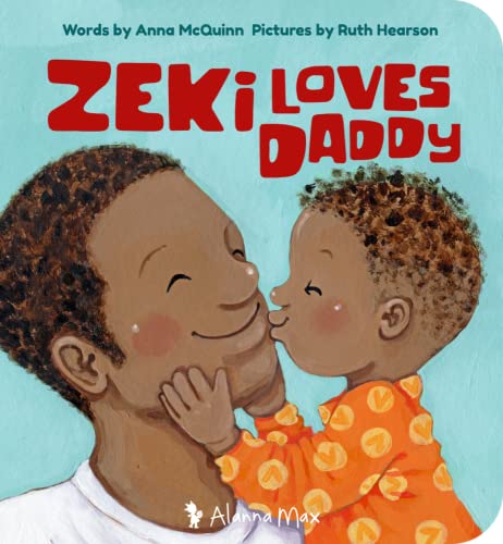 Zeki Loves Daddy (Zeki Books, Band 5) von Durnell Marston