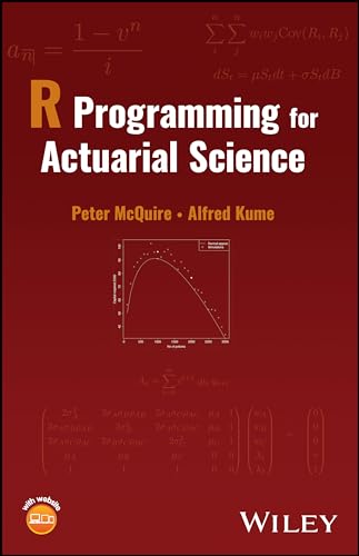 R Programming for Actuarial Science von John Wiley & Sons Inc