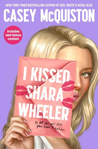 I Kissed Shara Wheeler: Casey McQuiston von Macmillan