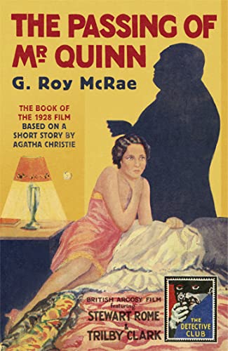 The Passing of Mr Quinn: The Book of the 1928 Film (Detective Club Crime Classics) von Collins Crime Club