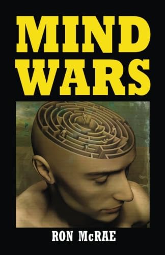 Mind Wars: The True Story of Government Research Into the Military Potential of Psychic Weapons von CreateSpace Independent Publishing Platform