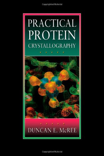 Practical Protein Crystallography von Academic Press