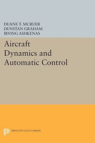 Aircraft Dynamics and Automatic Control (Princeton Legacy Library)