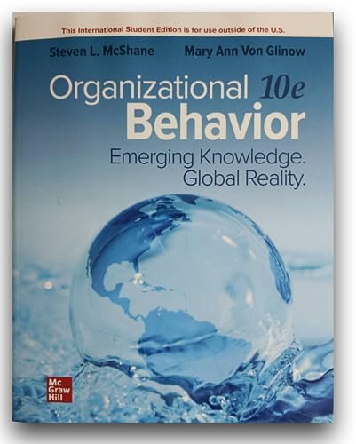 Organizational Behavior: Emerging Knowledge. Global Reality ISE von McGraw-Hill Education
