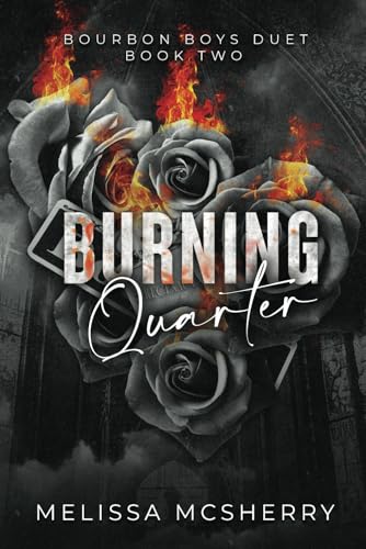 Burning Quarter von Dark And Depraved Inc.