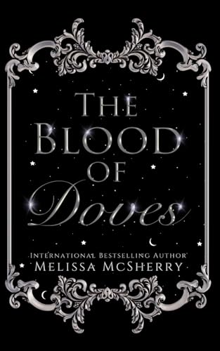 The Blood Of Doves [NIGHT EDITION]
