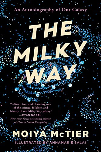 The Milky Way: An Autobiography of Our Galaxy von Grand Central Publishing