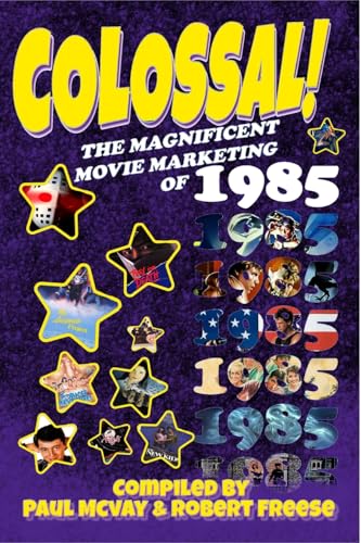It Came From Hollywood: Colossal! 1985 von Blurb