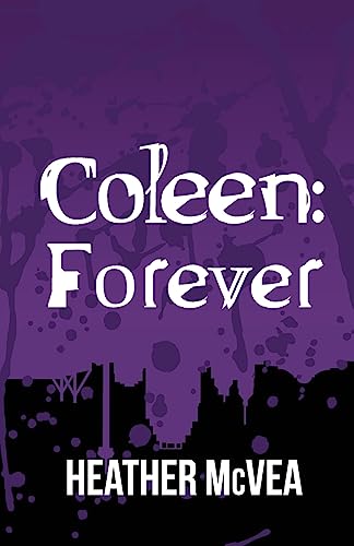 Coleen: Forever (Waking Forever Series, Band 5)