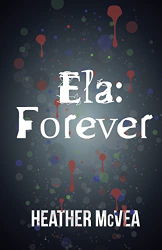 Ela: Forever (Waking Forever, Band 2)