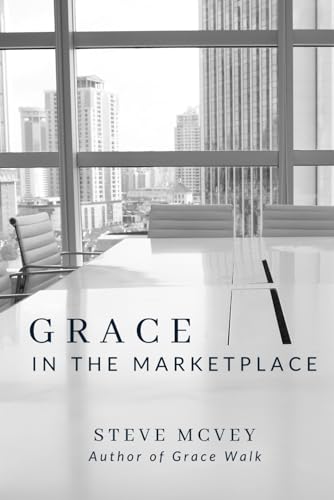 Grace in the Marketplace von Writer's Society, The