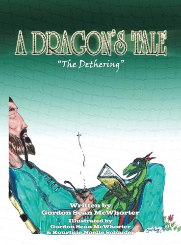 A DRAGON'S TALE: "The Dethering" von Xlibris US