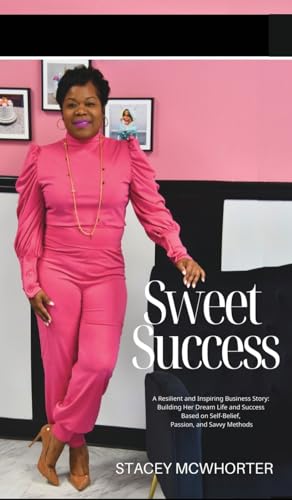 Sweet Success: Mastering the Art of Savvy Measures in Business von VMH Publishing