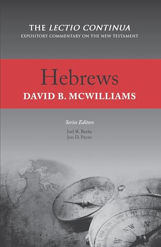 Hebrews, 2nd Edition (Lectio Continua Expository Commentary on the New Testament) von Reformation Heritage Books