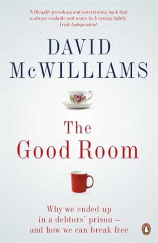 The Good Room: Why we ended up in a debtors' prison – and how we can break free
