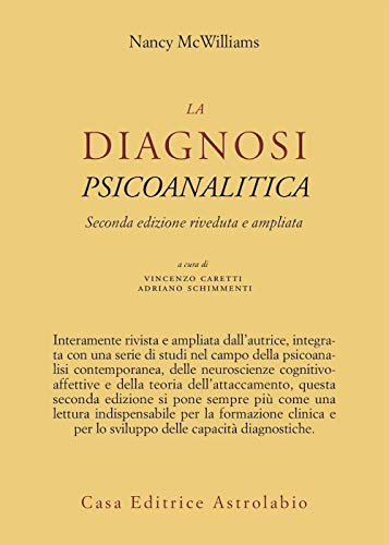 La diagnosi psicoanalitca (Psiche e coscienza)