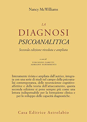 La diagnosi psicoanalitca (Psiche e coscienza)