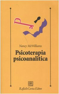 Psicoterapia psicoanalitica von Raffaello Cortina Editore
