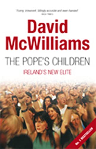 The Pope's Children: Ireland's New Elite von MACMILLAN