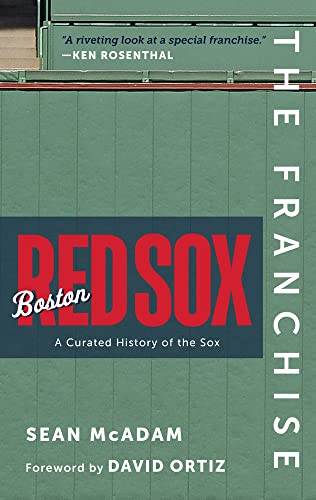 Boston Red Sox: A Curated History of the Red Sox (The Franchise) von Triumph Books