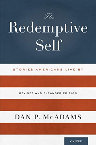 The Redemptive Self: Stories Americans Live By - Revised And Expanded Edition: Stories Americans Live by (Revised, Expanded) von OUP Us
