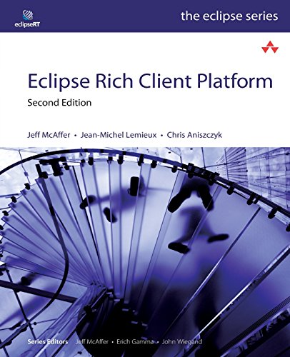 Eclipse Rich Client Platform (2nd Edition): Designing, Coding, and Packaging Java Applications (Eclipse (AddisonWesley)) (Eclipse Series) von Addison Wesley