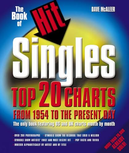 The Book of Hit Singles: Top 20 Charts from 1954 to the Present Day von Backbeat Books