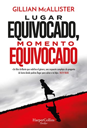 Lugar equivocado, momento equivocado (HarperCollins)