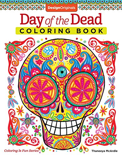 Day of the Dead Adult Coloring Book (Coloring Is Fun)