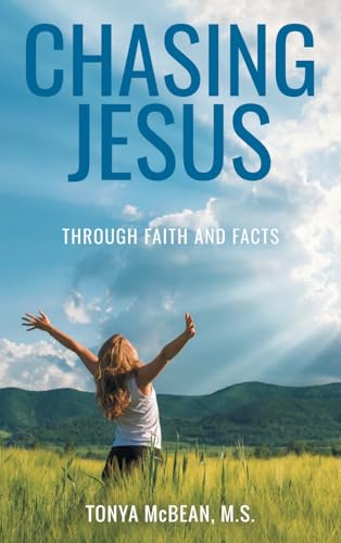 Chasing Jesus: Through faith and facts Chasing Jesus: Through faith and facts von WestBow Press