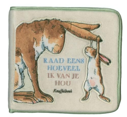 Raad eens hoeveel ik van je hou knuffelboek: nieuwe editie Raad eens hoeveel ik van je hou knuffelboek: nieuwe editie von Lemniscaat B.V., Uitgeverij