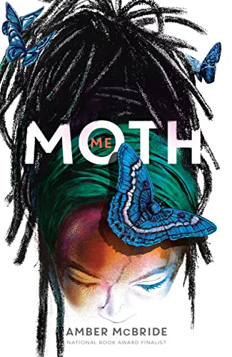 Me (Moth): (National Book Award Finalist) von Square Fish