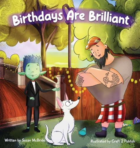 Birthdays Are Brilliant von Self Publish