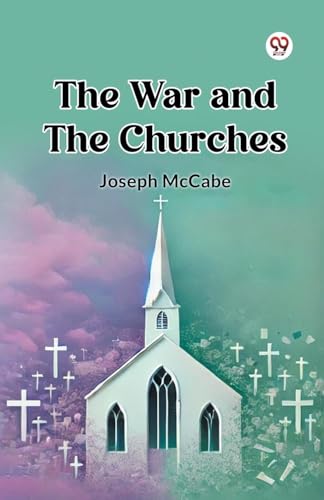 The War and the Churches von Double 9 Books