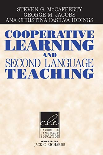 Cooperative Learning and Second Language Teaching (Cambridge Language Education) von Cambridge University Press