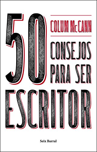 50 consejos para ser escritor (Los Tres Mundos) von Seix Barral