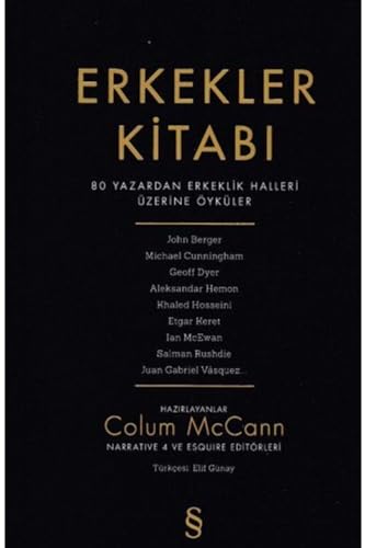 Erkekler Kitabi: 80 Yazardan Erkeklik Halleri Üzerine Öyküler Erkekler Kitabi: 80 Yazardan Erkeklik Halleri Üzerine Öyküler von Everest Yayınları